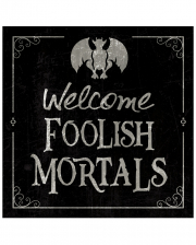 Vintage Metallschild "Welcome Foolish Mortals" 20cm 