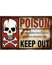 Poison Keep Out Warning Sign 