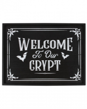 "Welcome to our Crypt" Wandschild 40cm 