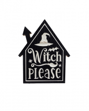 "Witch Please" Halloween Aufsteller 20cm 
