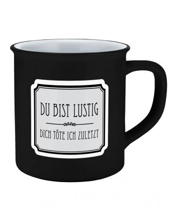 Du Bist Lustig Lieblingstasse 