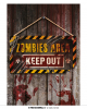 Zombie Area Wooden Warning Sign 20x35cm 