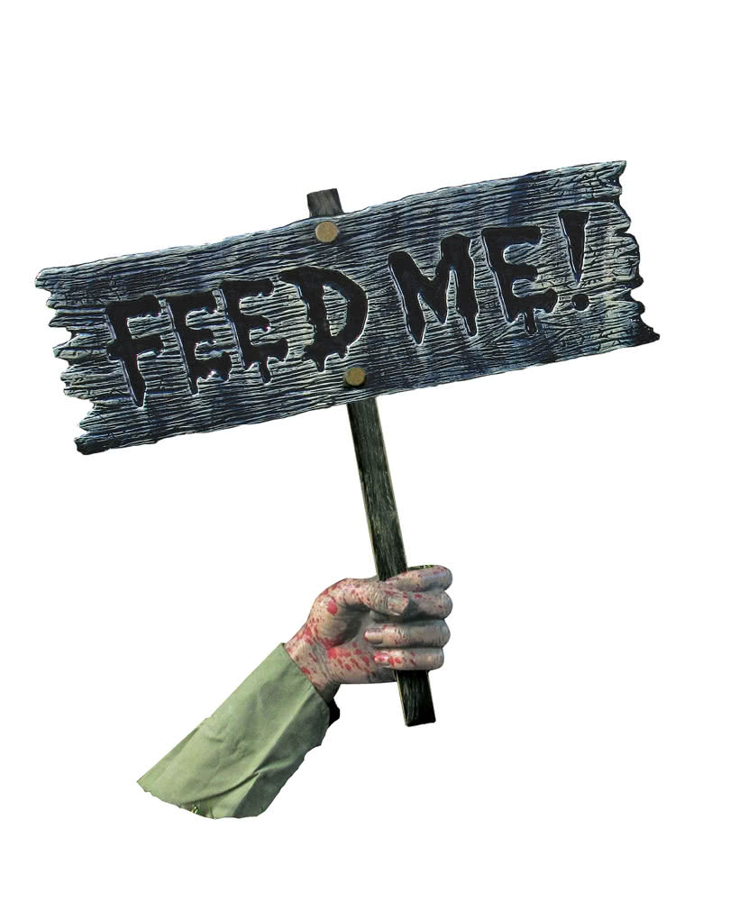 Feed Me Zombie Warning Sign Creepy Halloween Gartendeko